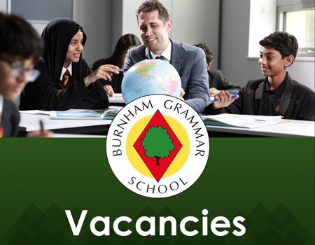 Current Vacancies at Burnham Grammar School